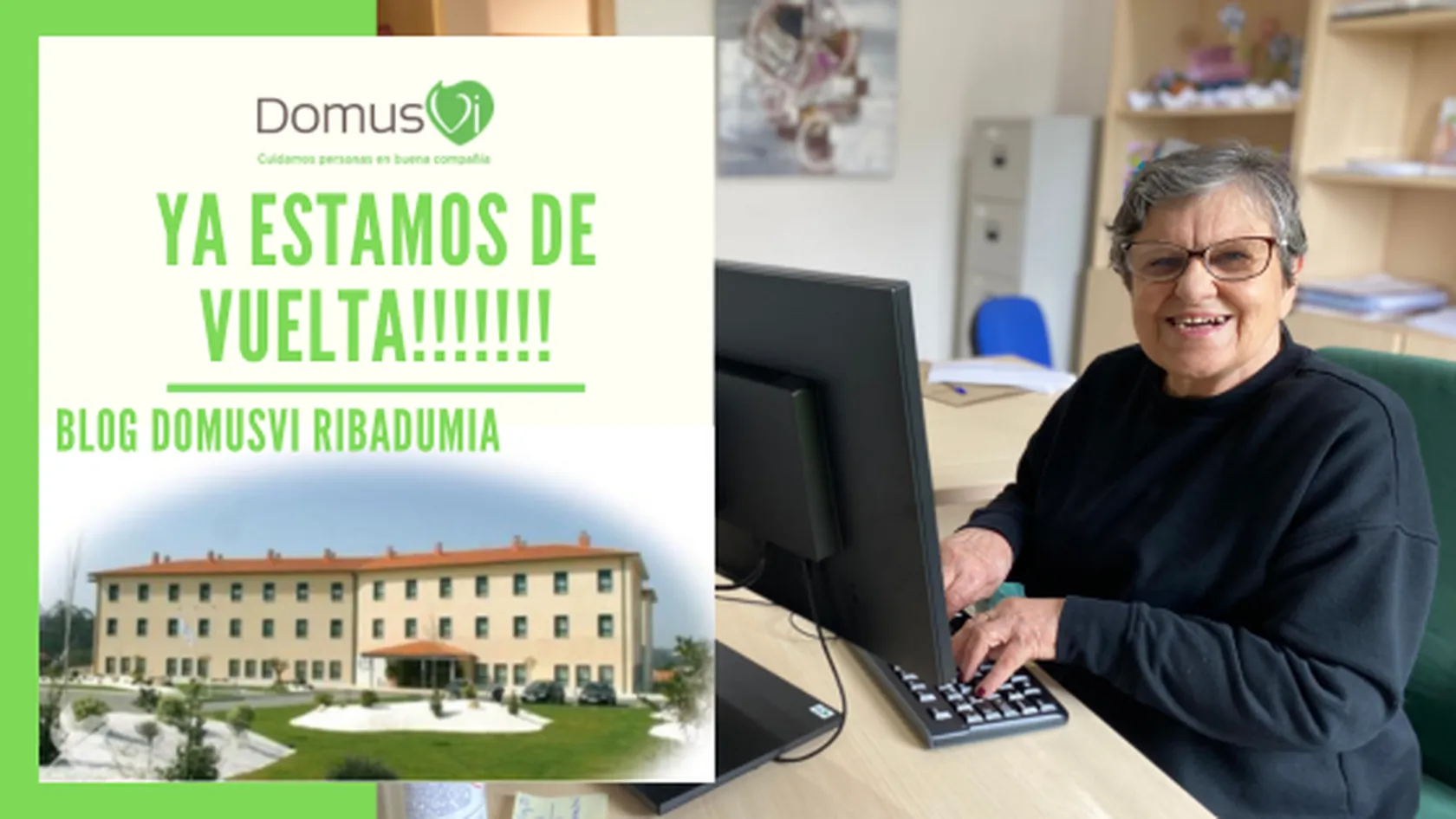 1-DomusVi-Ribadumia-ya-estamos-de-vuelta-portada-blog-1.png
