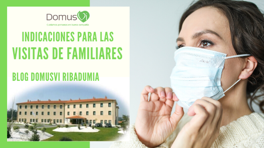 Blog-DomusVi-Ribadumia-INDICACIONES-PARA-LAS-VISITAS-DE-FAMILIARES.png
