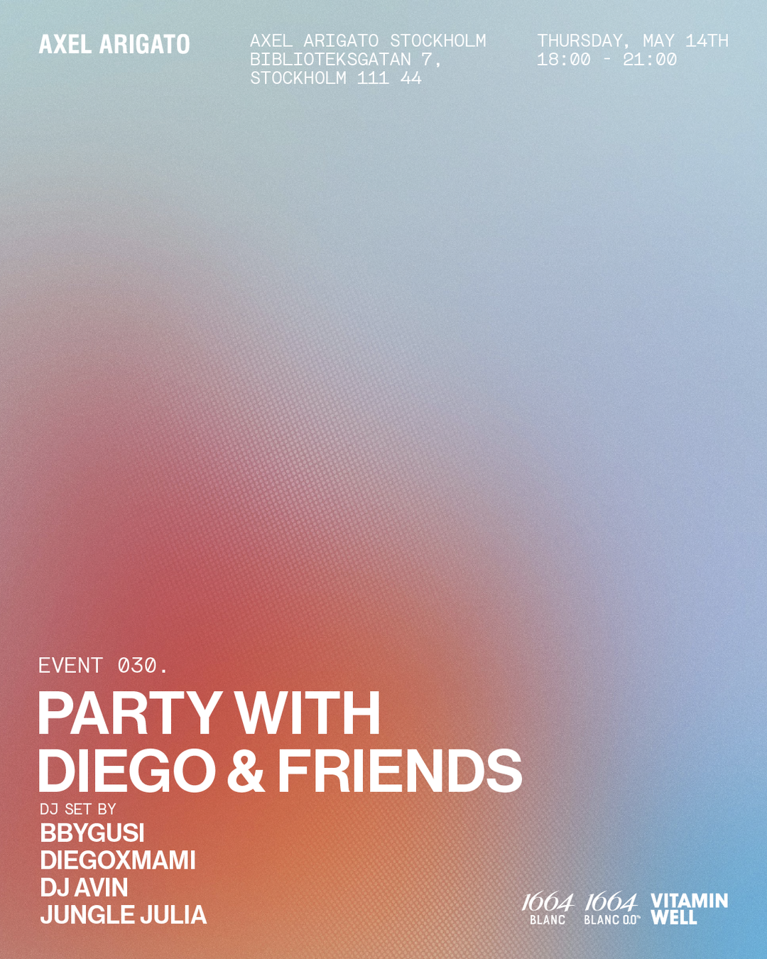 Gradient background event poster for "Party with Diego & Friends" at Axel Arigato Stockholm, May 14th, 18:00-21:00, featuring multiple DJs.