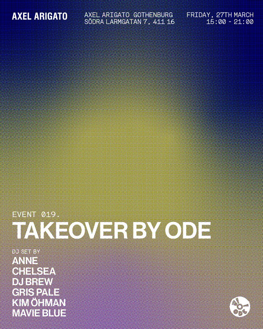 Event poster for "Takeover by Ode" at Axel Arigato, Gothenburg, with DJ lineup and event details in white text on a purple-yellow gradient background.