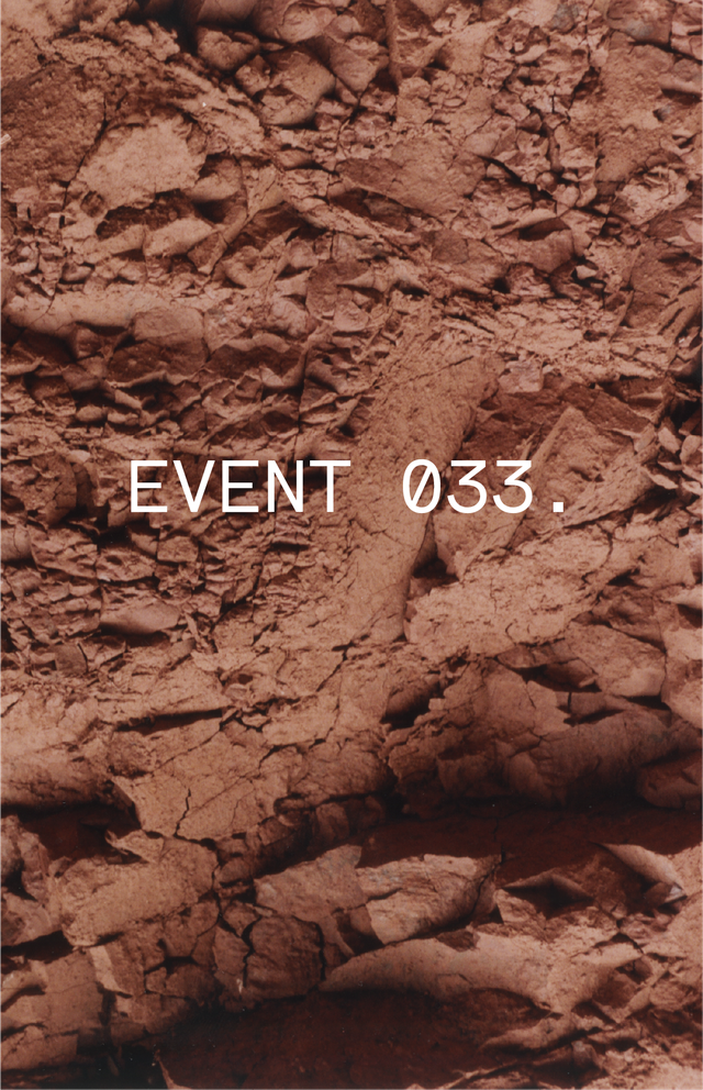 Cracked earthy surface with the text "EVENT 033." displayed in uppercase white letters.