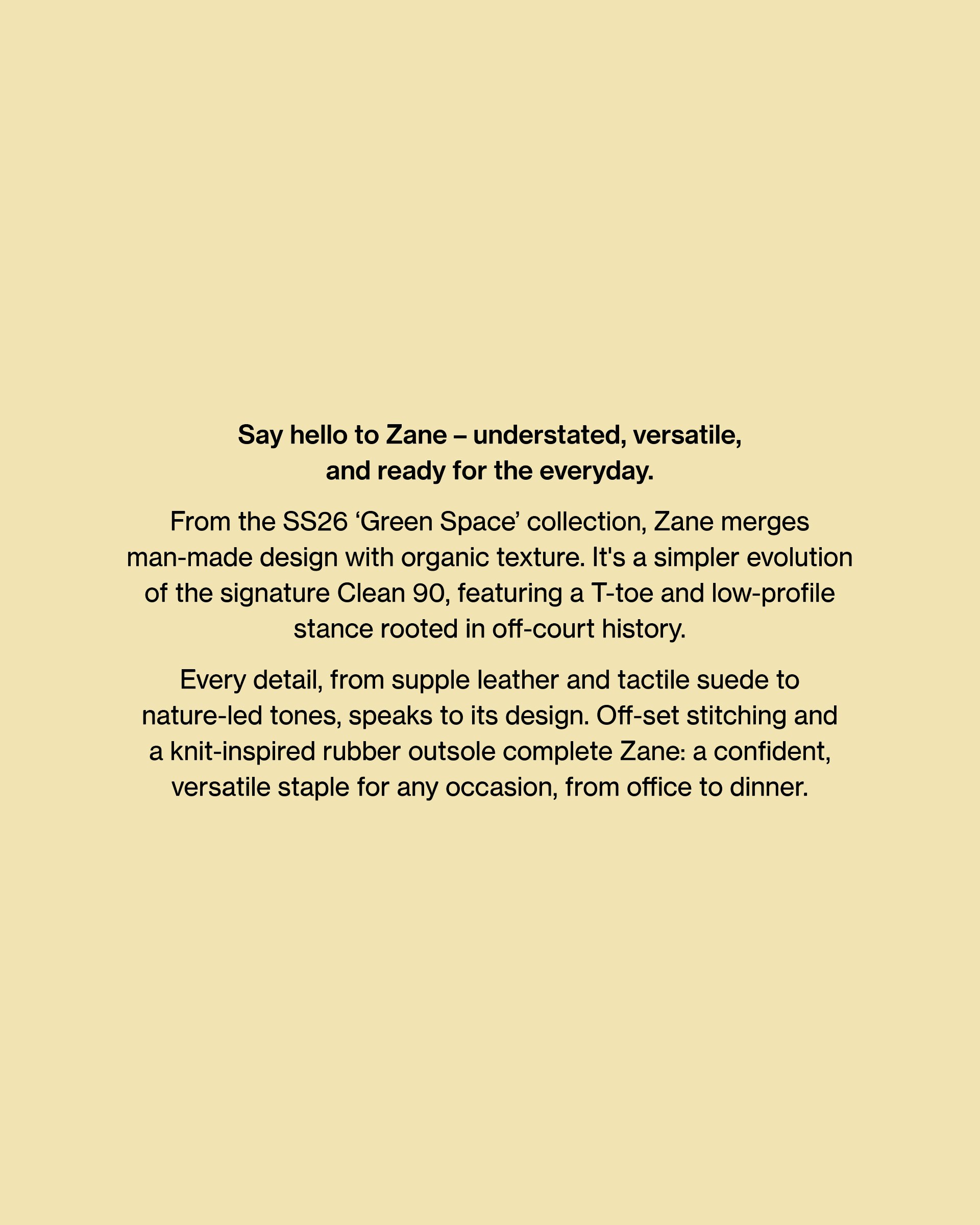 Text on a beige background promoting the Zane shoe from the SS26 'Green Space' collection, highlighting its versatility and organic texture.