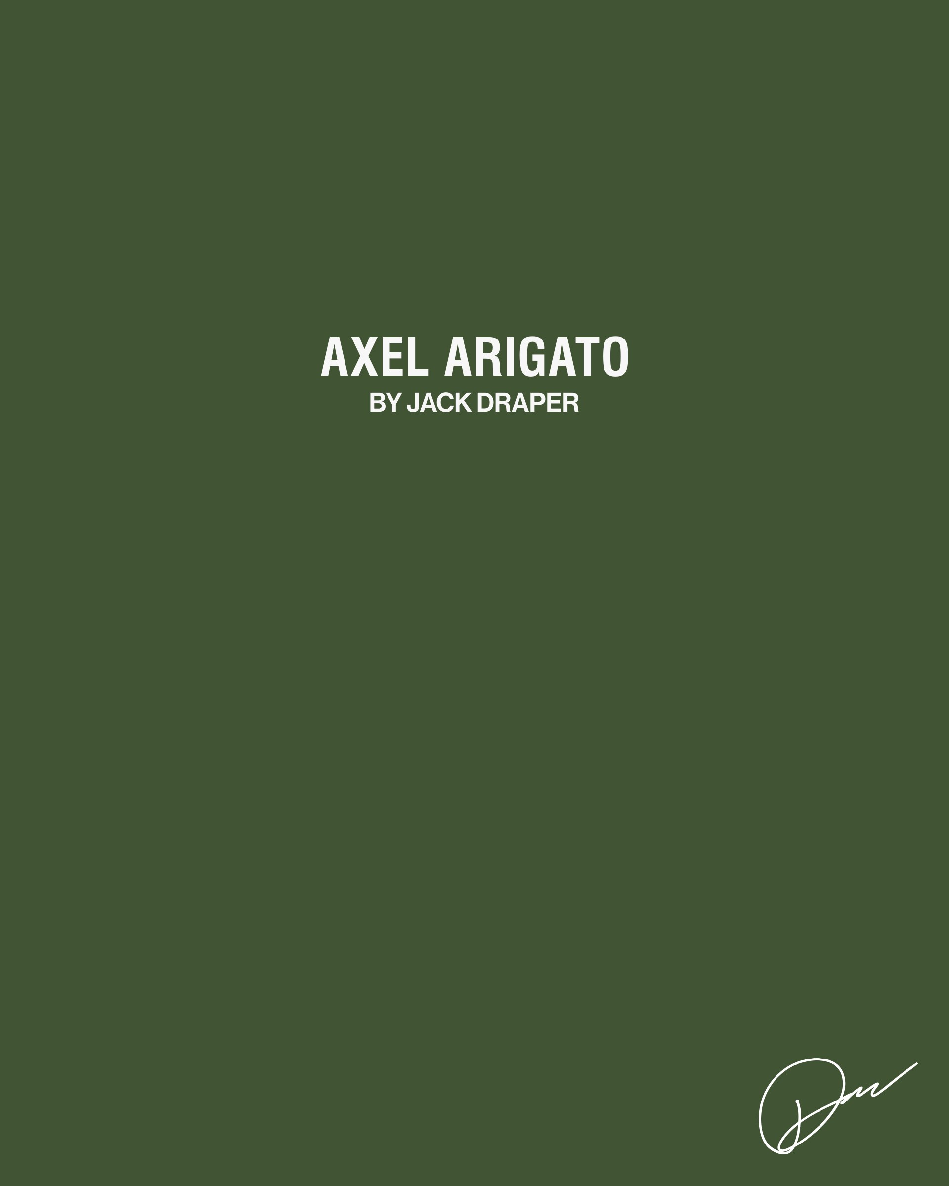 Green cover featuring "Axel Arigato by Jack Draper" in white text, with a white signature at the bottom right corner.