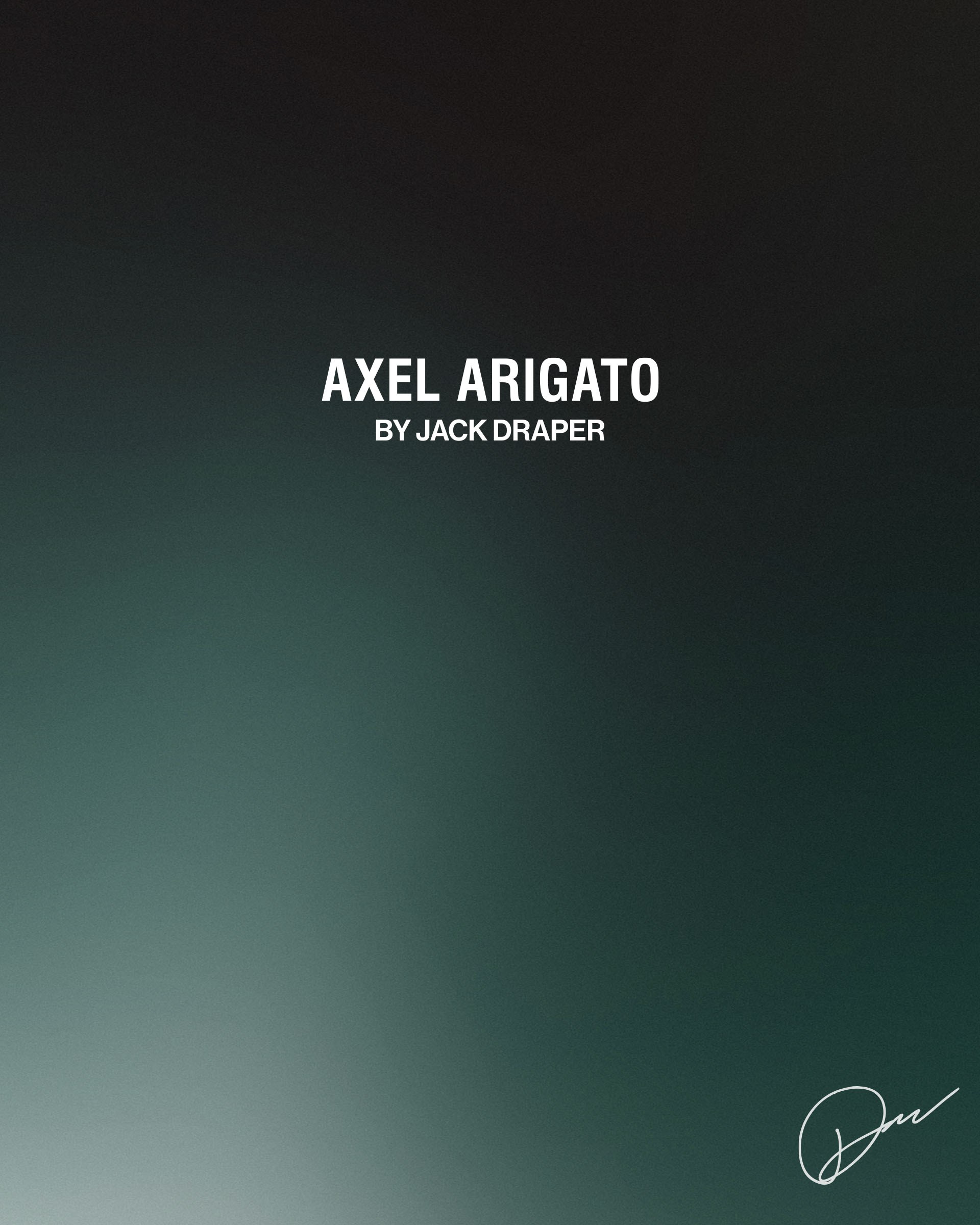 Dark gradient background with the text "Axel Arigato by Jack Draper" and a white signature at the bottom right.