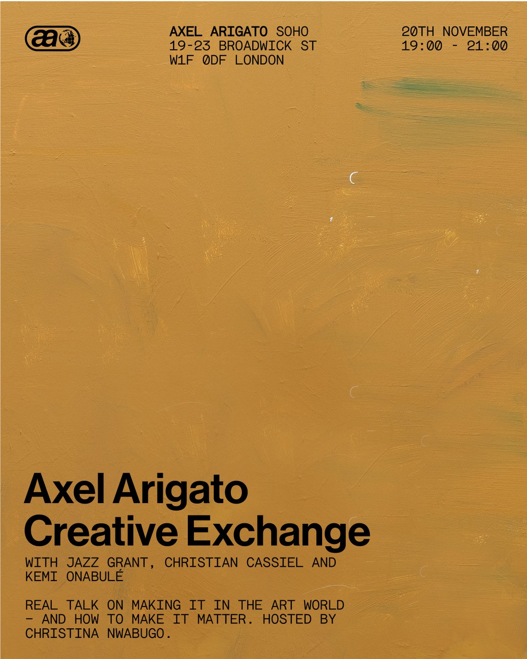 Yellow poster for "Axel Arigato Creative Exchange" event on 20th November in London, featuring talks by Jazz Grant, Christian Cassiel, and Kemi Onabulé.