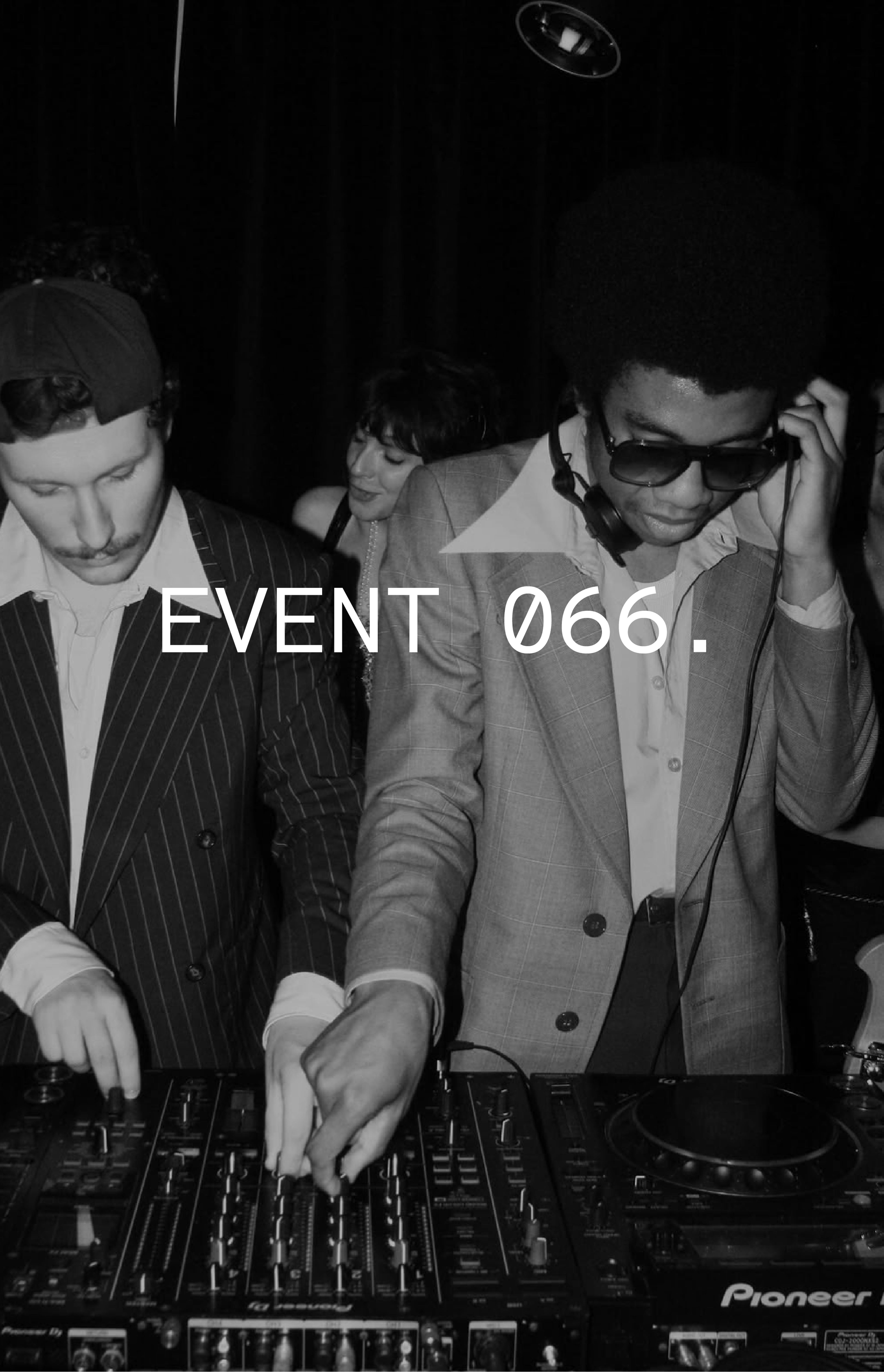 Two DJs in suits operating turntables at an event, surrounded by a crowd, with "EVENT 066" text overlay.