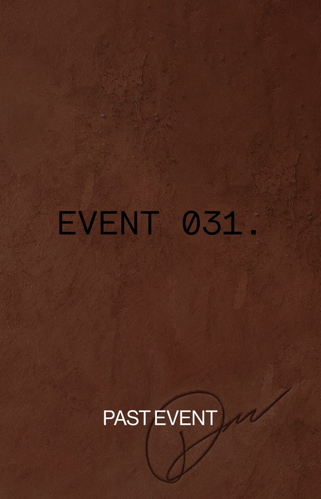 Brown textured background with the text "EVENT 031." in black and "PAST EVENT" in white, accompanied by a cursive signature.