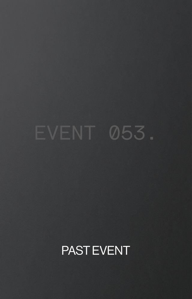 A black background with the text "EVENT 053." in gray and "PAST EVENT" in white at the bottom.
