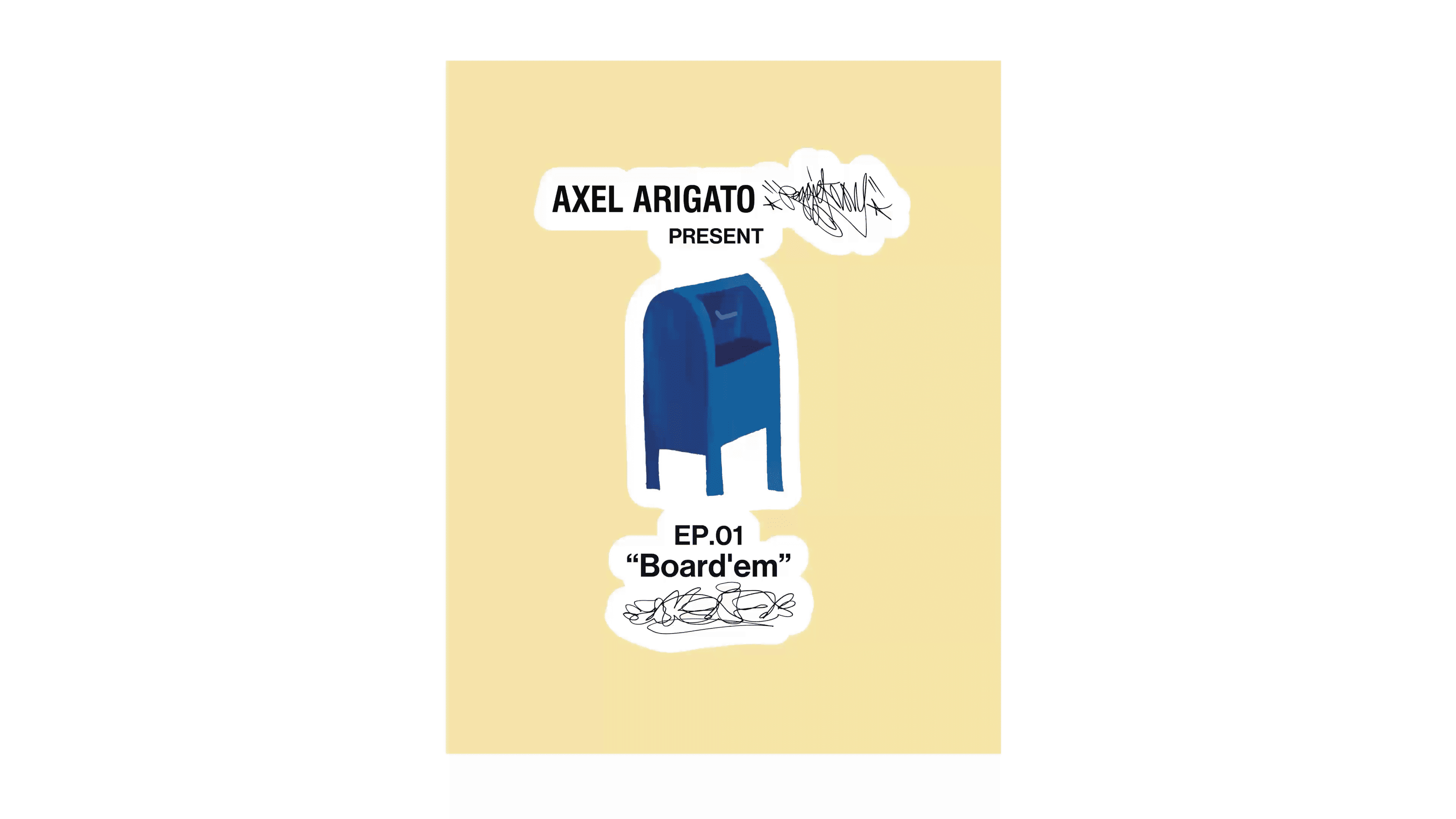 Illustration of a blue mailbox with the text "AXEL ARIGATO PRESENT EP.01 'Board'em" on a beige background with leaf designs.