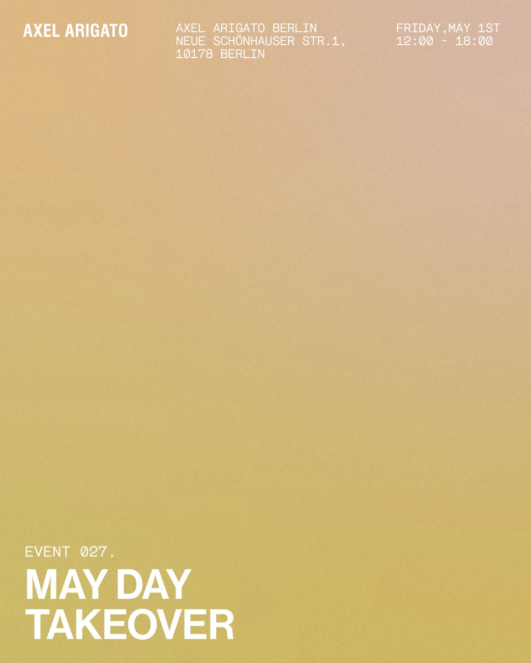 Gradient background with text details: Axel Arigato May Day Takeover event, Berlin location and date, May 1st, 12:00-18:00.