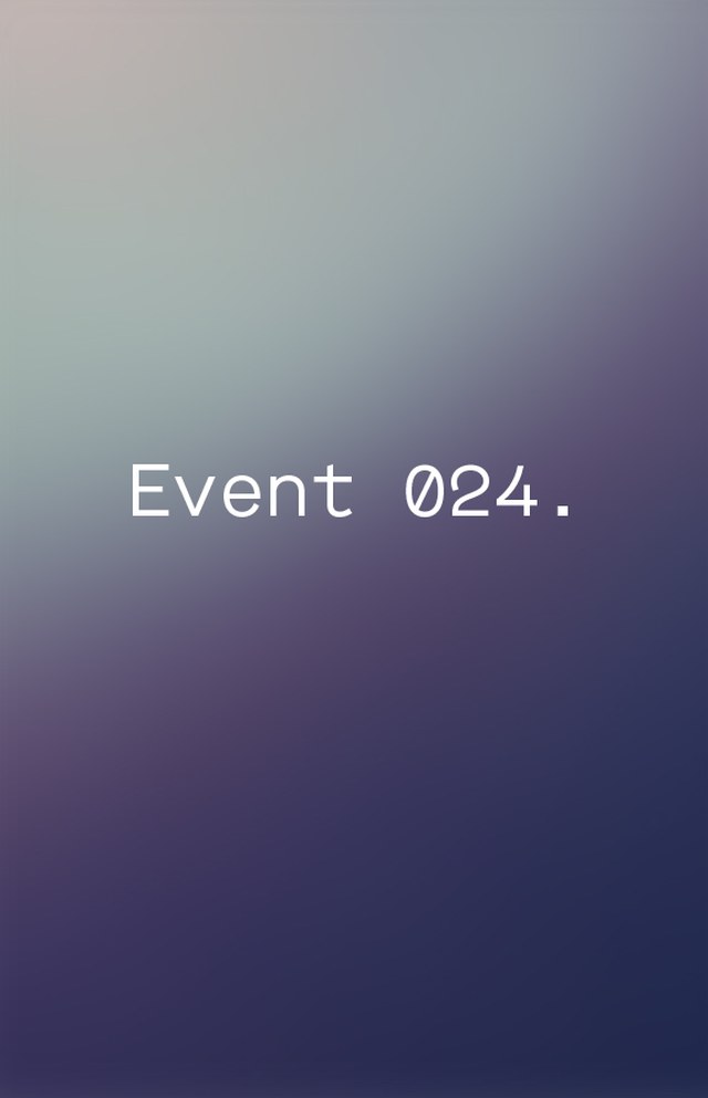 Text "Event 024." on a gradient background transitioning from soft green to deep purple.