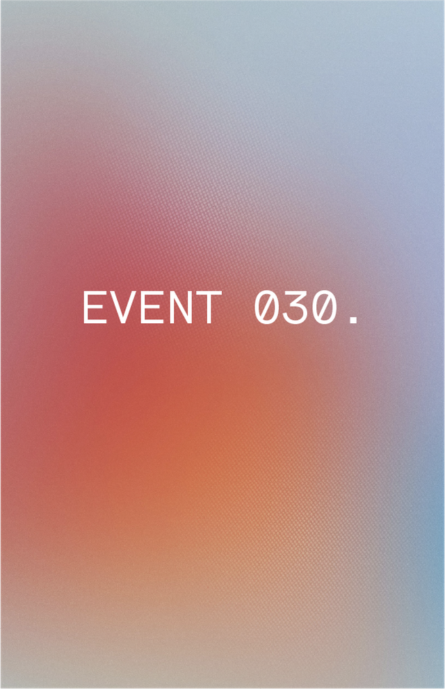 Text "EVENT 030." on a blurred background with a gradient of blue, red, and orange hues.