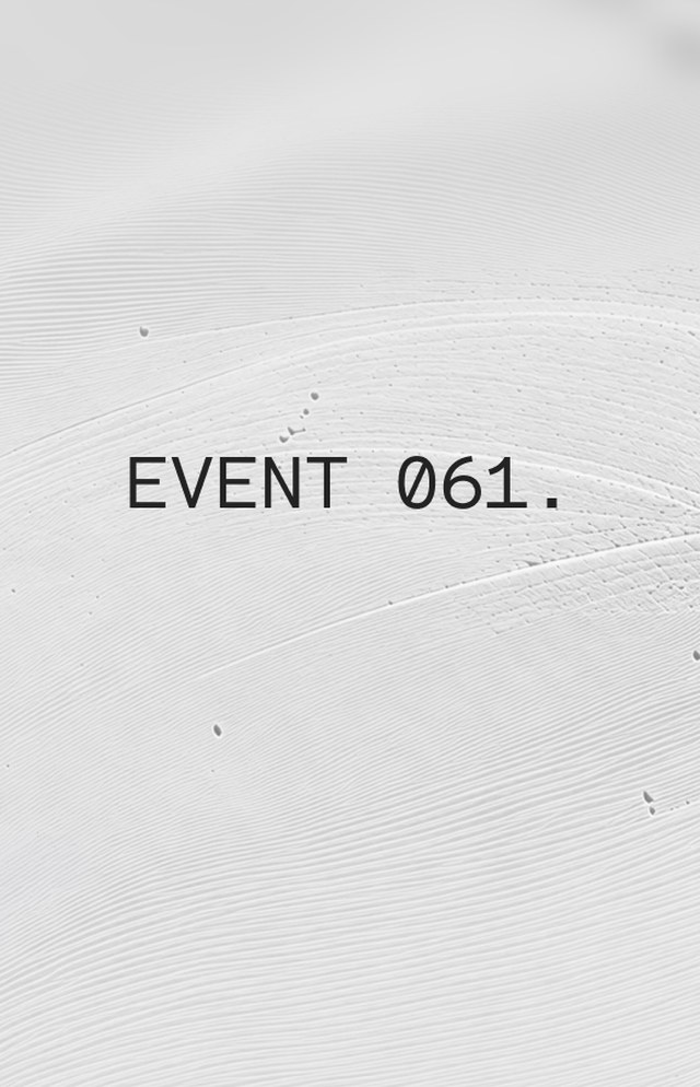 Text "EVENT 061." on a textured white background with subtle swirls.