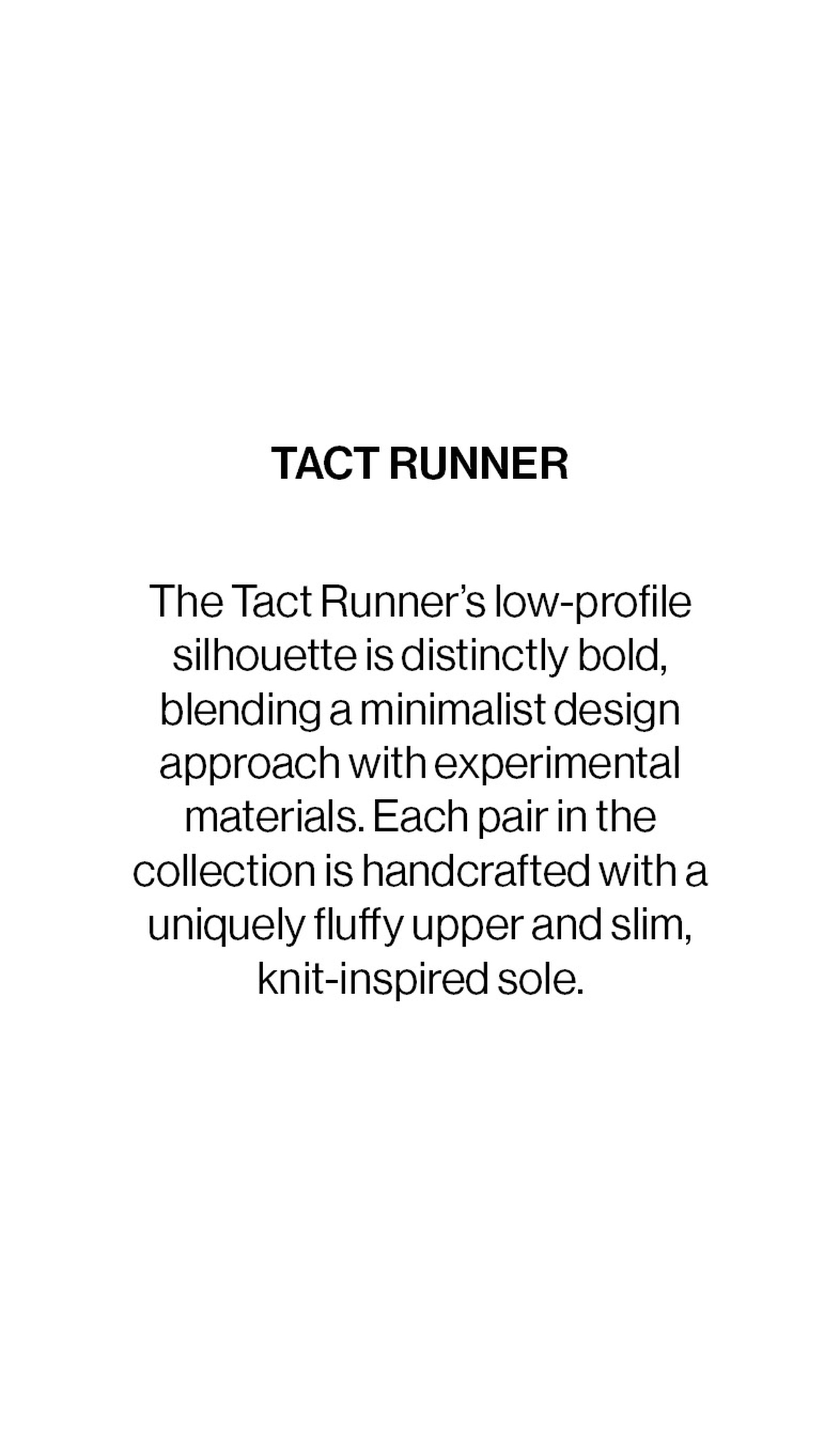 Text describing the Tact Runner shoes, highlighting their bold silhouette, minimalist design, fluffy upper, and knit-inspired sole.