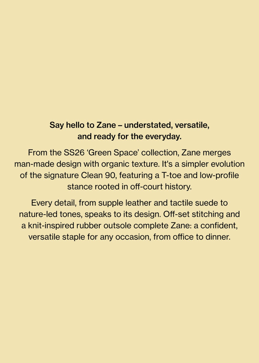 Promotional text for Zane shoes, highlighting their versatility, sleek design, and tactile materials, suitable for any occasion.