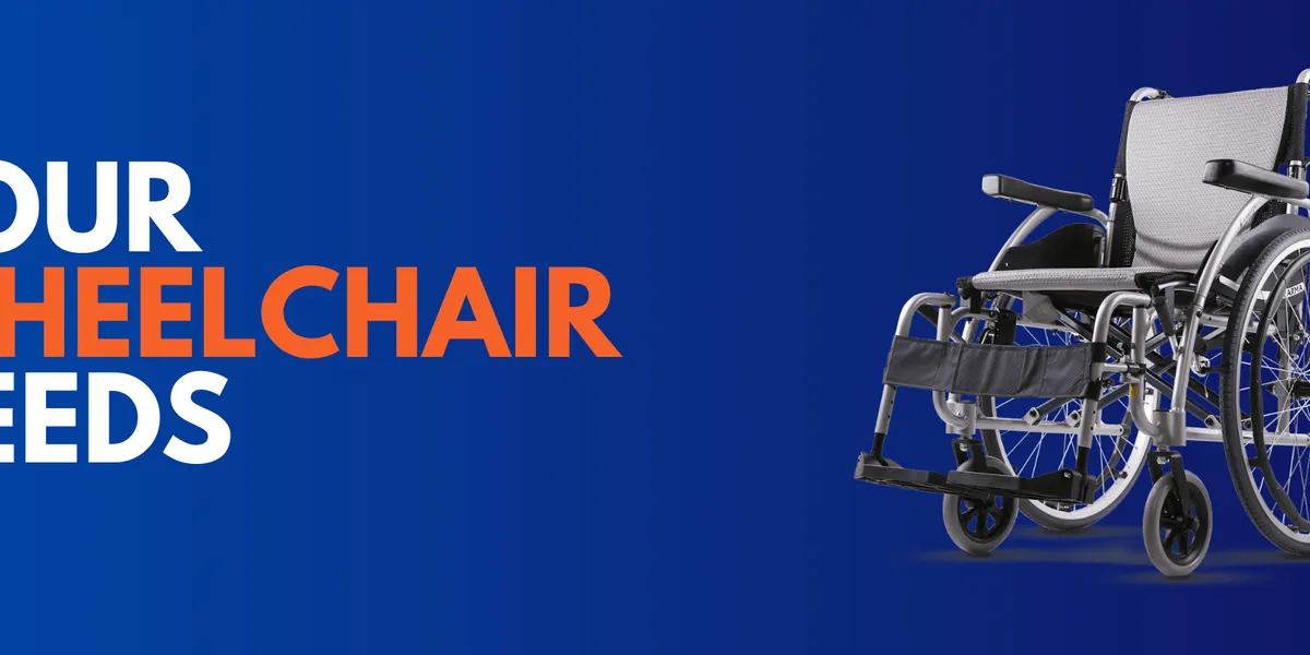 Your Wheelchair Needs