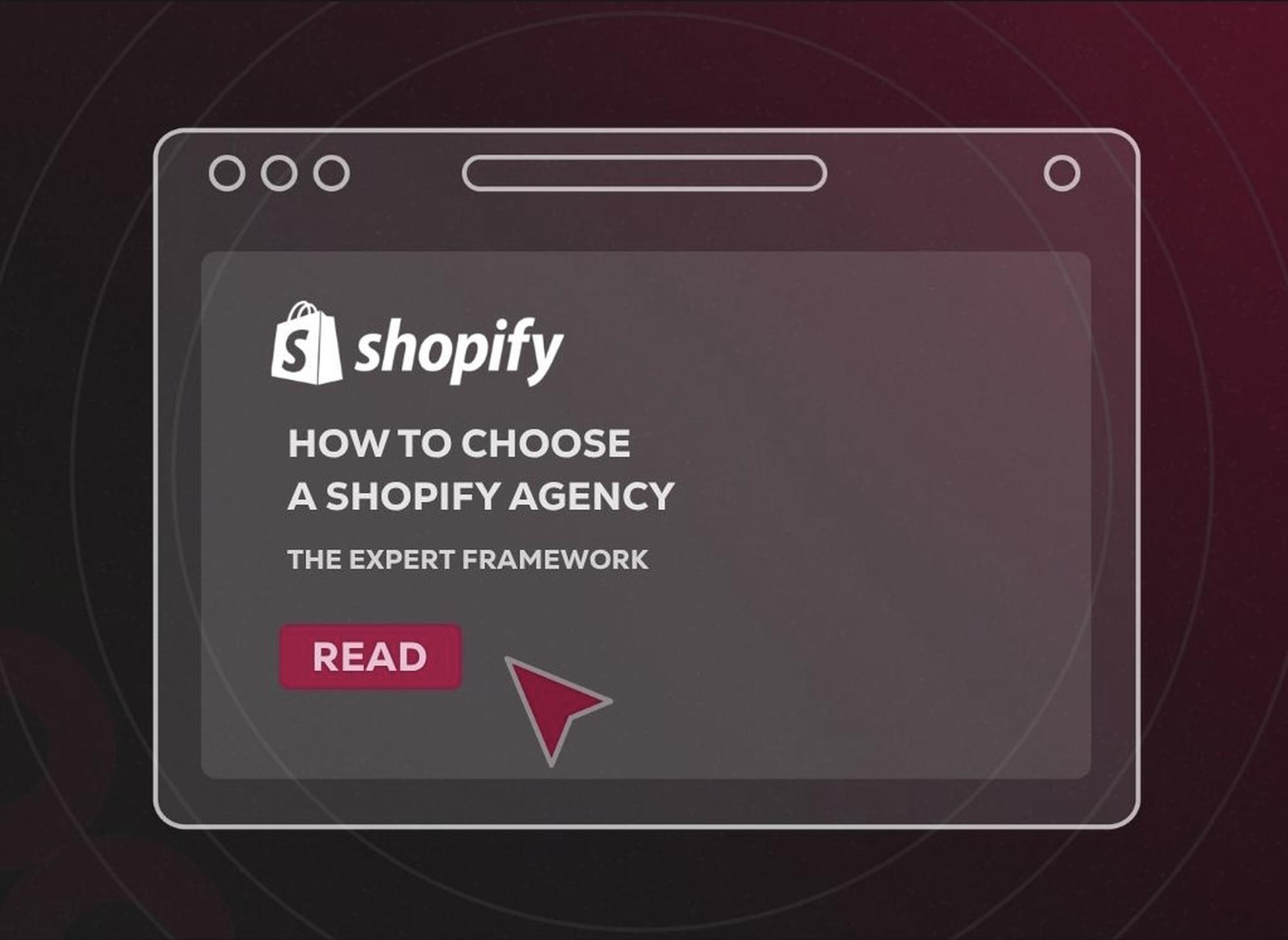 How to Choose a Shopify Agency