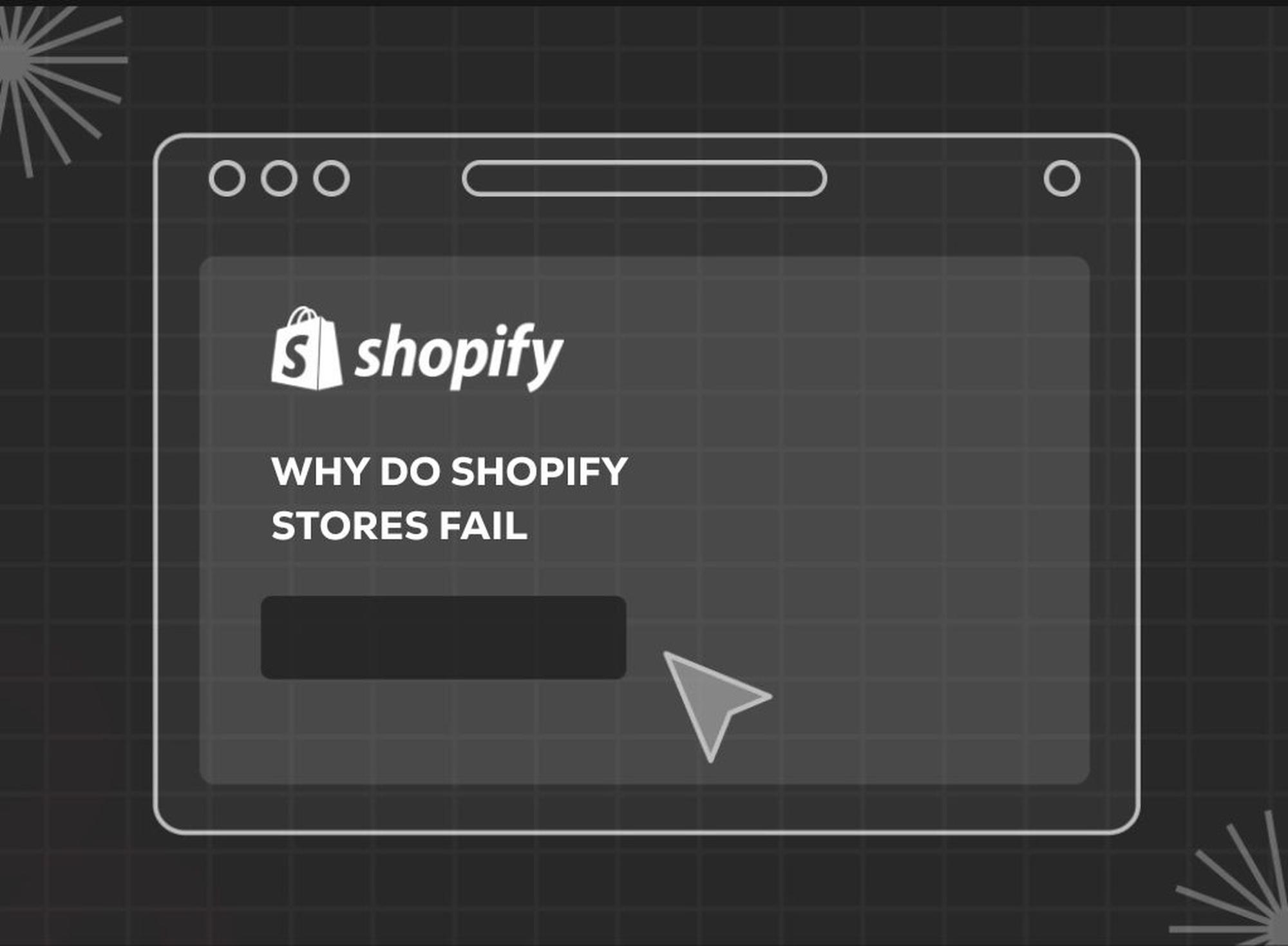 Why do Shopify stores fall