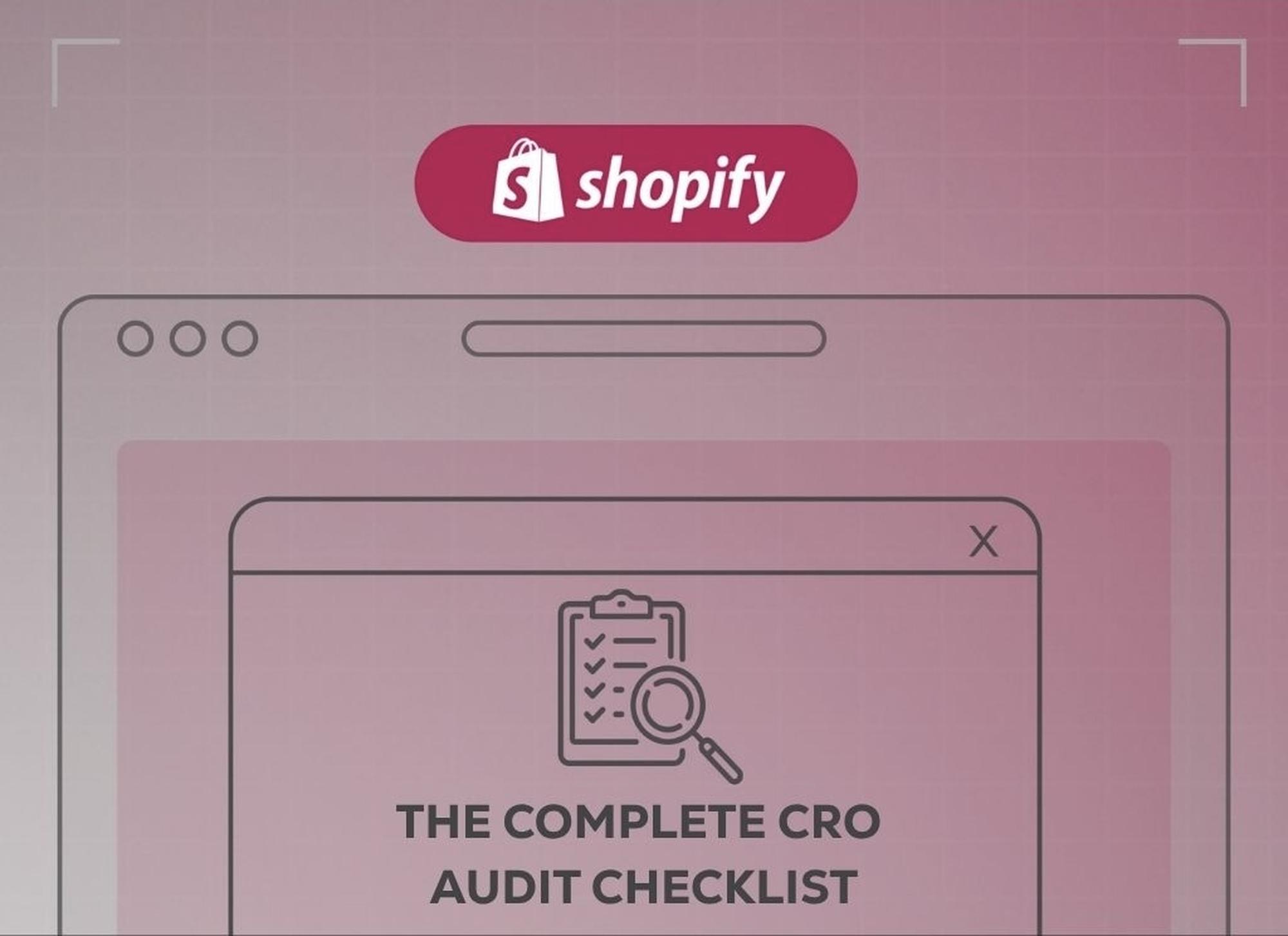 The complete CRO audit checklist, shopify migration checklist