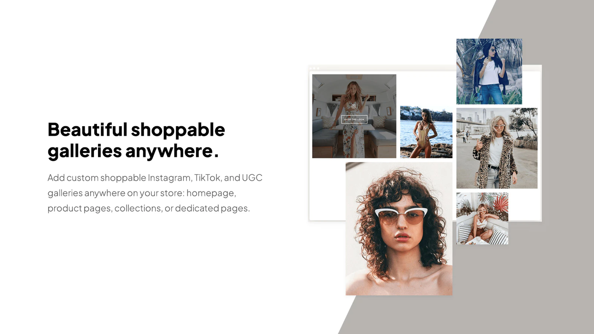 Collage of shoppable Instagram-style images featuring stylish individuals. Text: "Beautiful shoppable galleries anywhere."