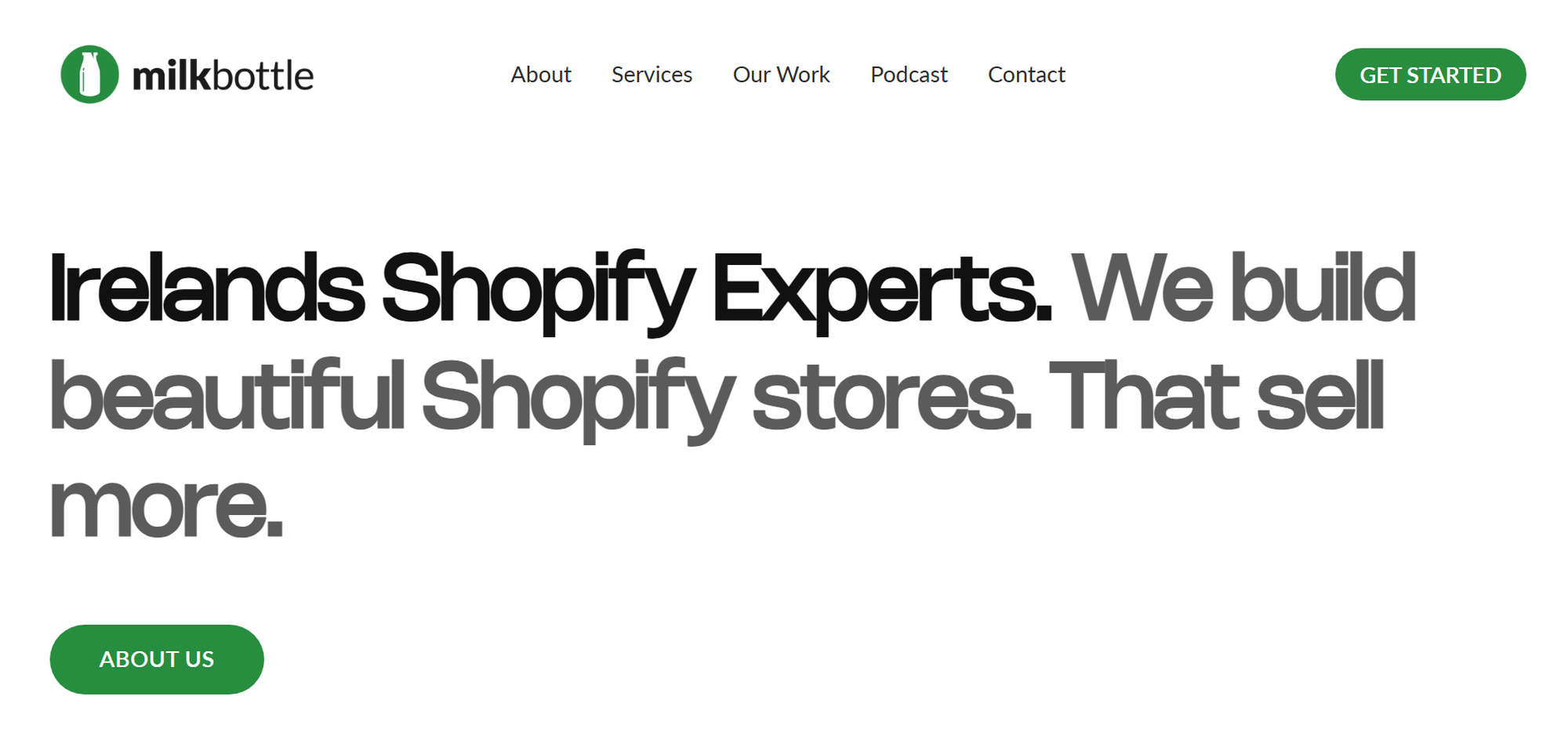 Website homepage of a Shopify expertise service. Text: "Ireland's Shopify Experts. We build beautiful Shopify stores. That sell more."