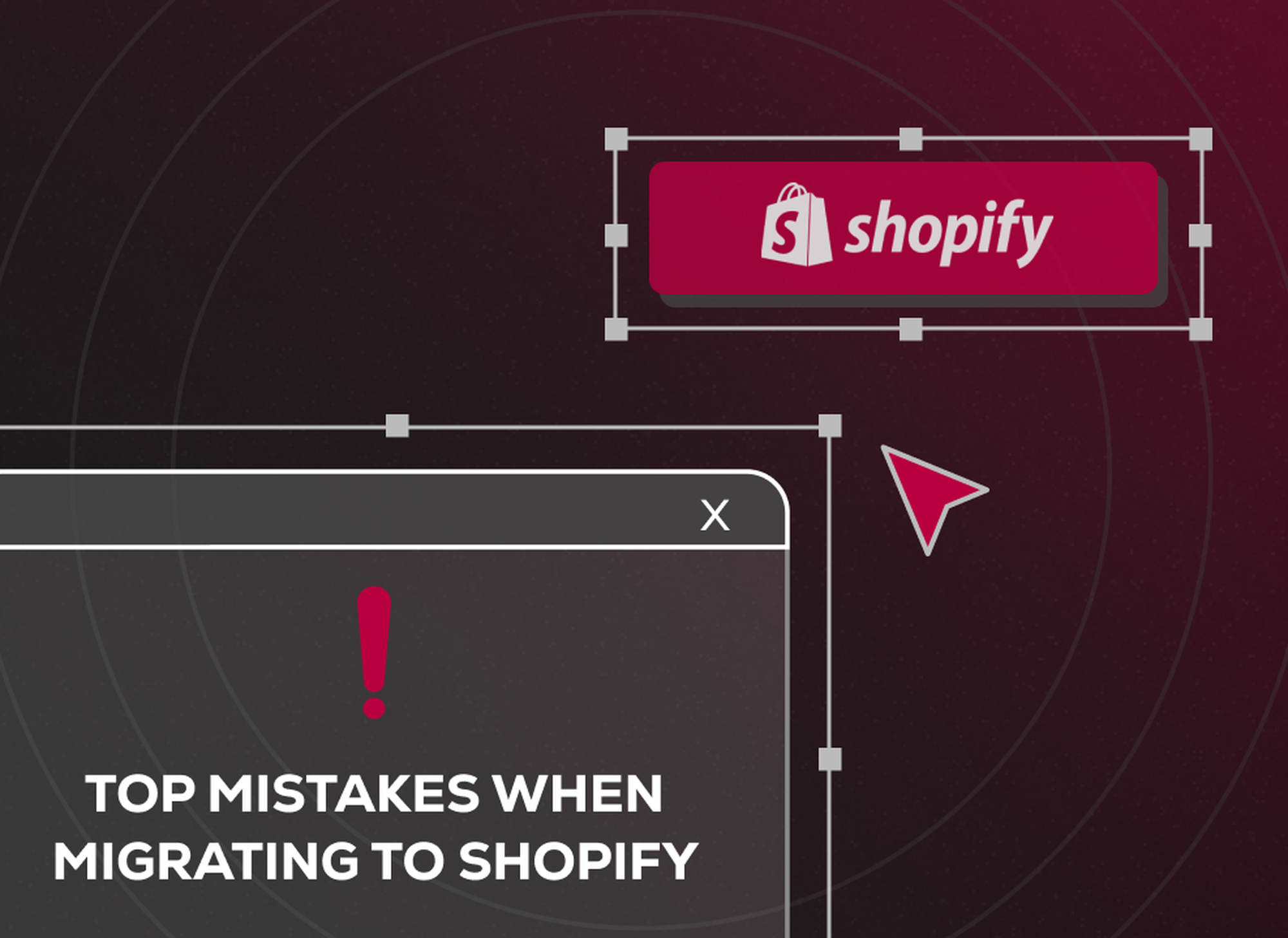 migration to shopify - mistakes