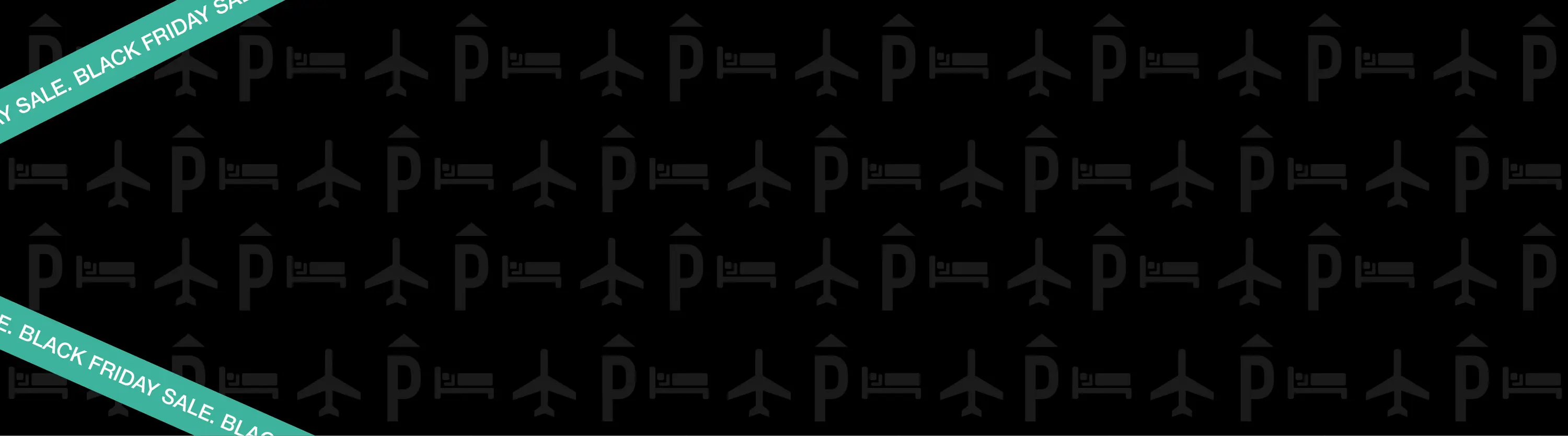 Black background with a pattern of airplanes, parking signs, and bed icons. Diagonal green banners read "SALE BLACK FRIDAY SALE" in white text.
