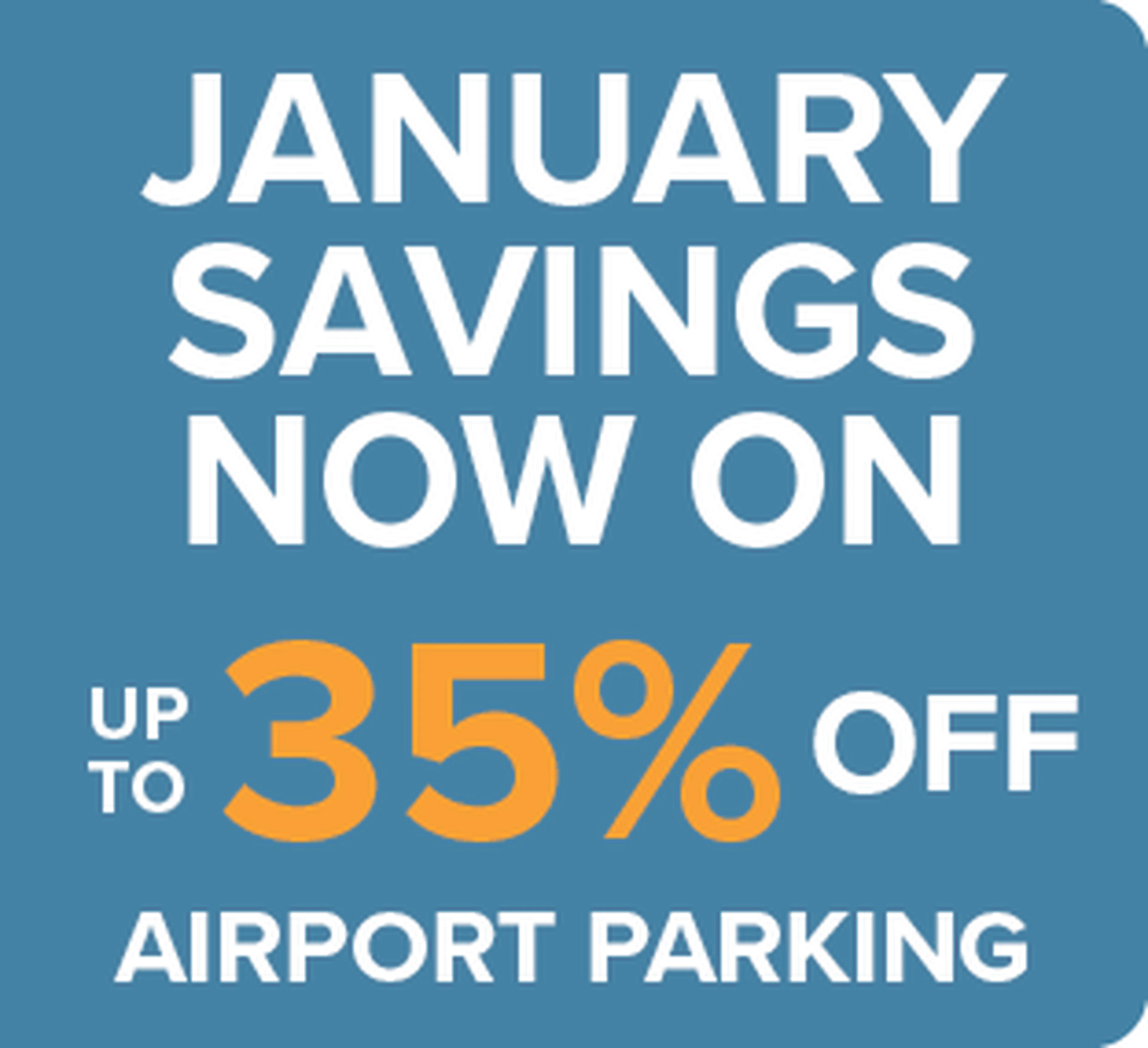 Promotional sign: January savings now on — up to 35% off airport parking on blue background.