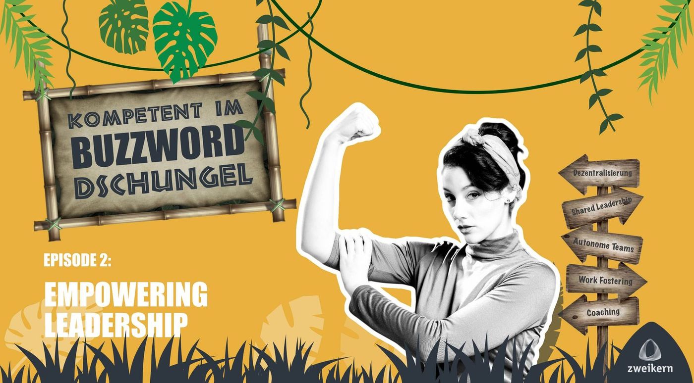 Empowering Leadership - Podcast zweikern