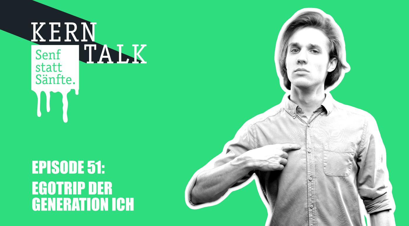 Egotrip der Generation ICH - zweikern Senf statt Sänfte