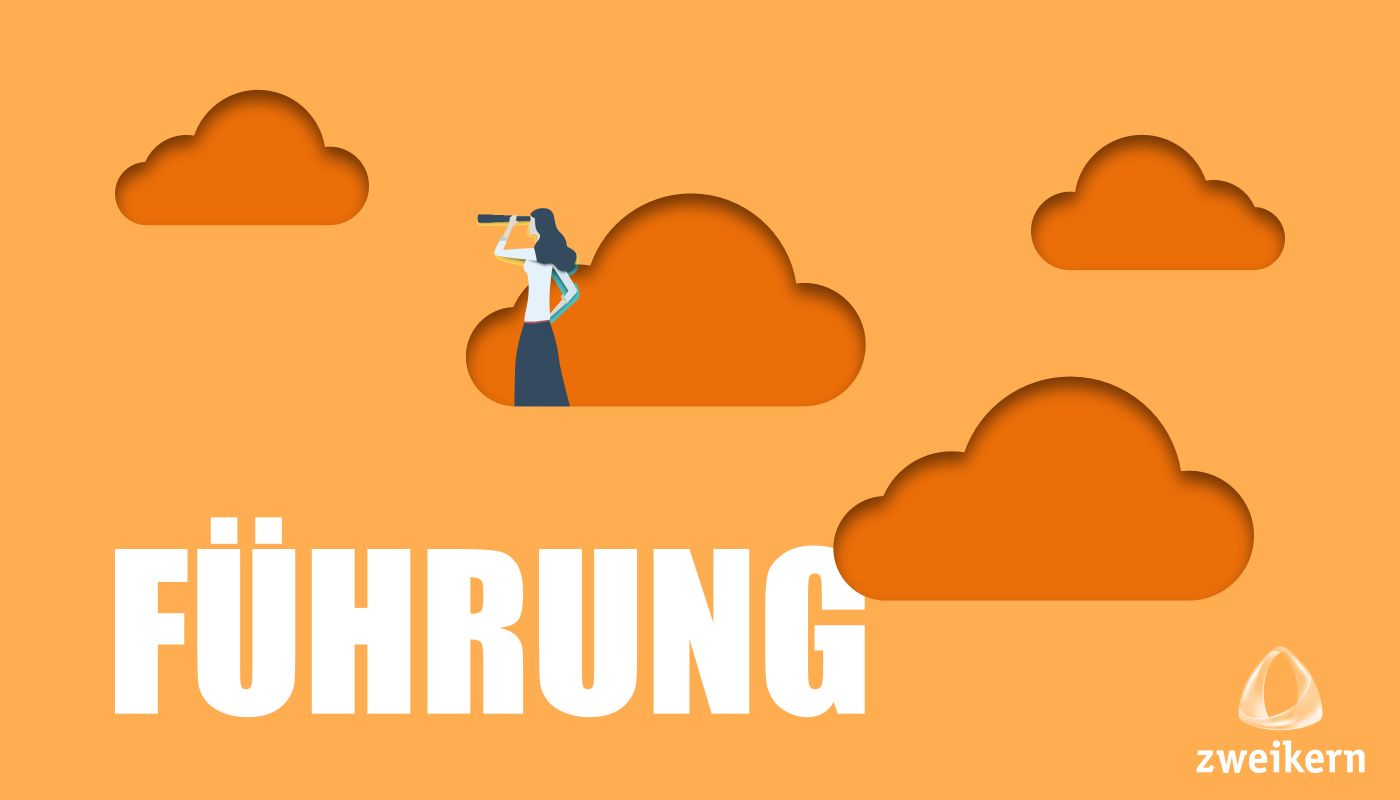 Führung im Jetzt! - zweikern Blog