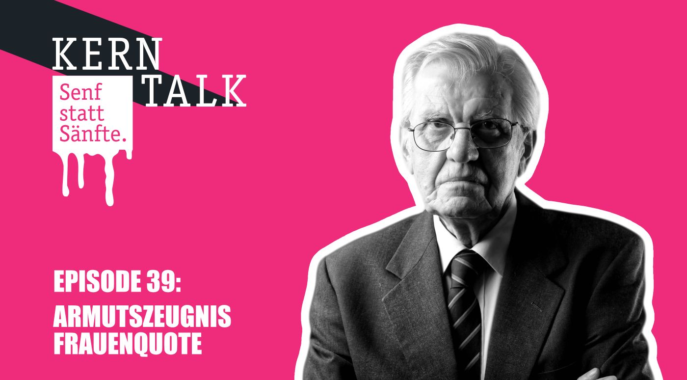 Armutszeugnis Frauenquote - Senf statt Sänfte