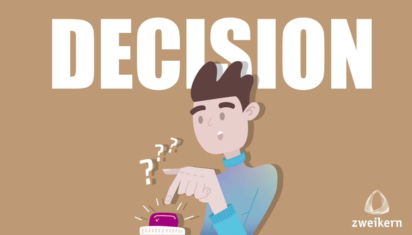 Entscheidungshilfen - zweikern Blog