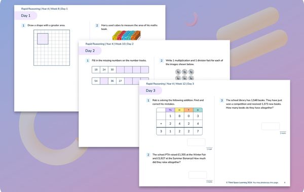 Rapid Reasoning | Weeks 7 to 12 | Year 4