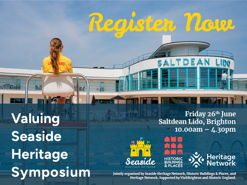 A lifeguard sits by a pool at Saltdean Lido. Text reads: "Register Now. Valuing Seaside Heritage Symposium, 26th June, 10am-4:30pm."