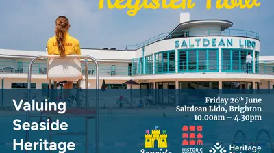 A lifeguard sits by a pool at Saltdean Lido. Text reads: "Register Now. Valuing Seaside Heritage Symposium, 26th June, 10am-4:30pm."