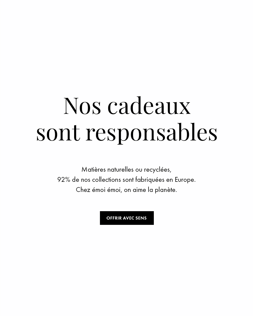 Nos cadeaux sont responsables