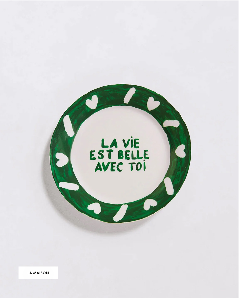 assiettes la vie est belle - la maison