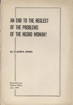 Cover of "An End to the Neglect of the Problems of the Negro Woman" by Claudia Jones, published in June 1949, Political Affairs.