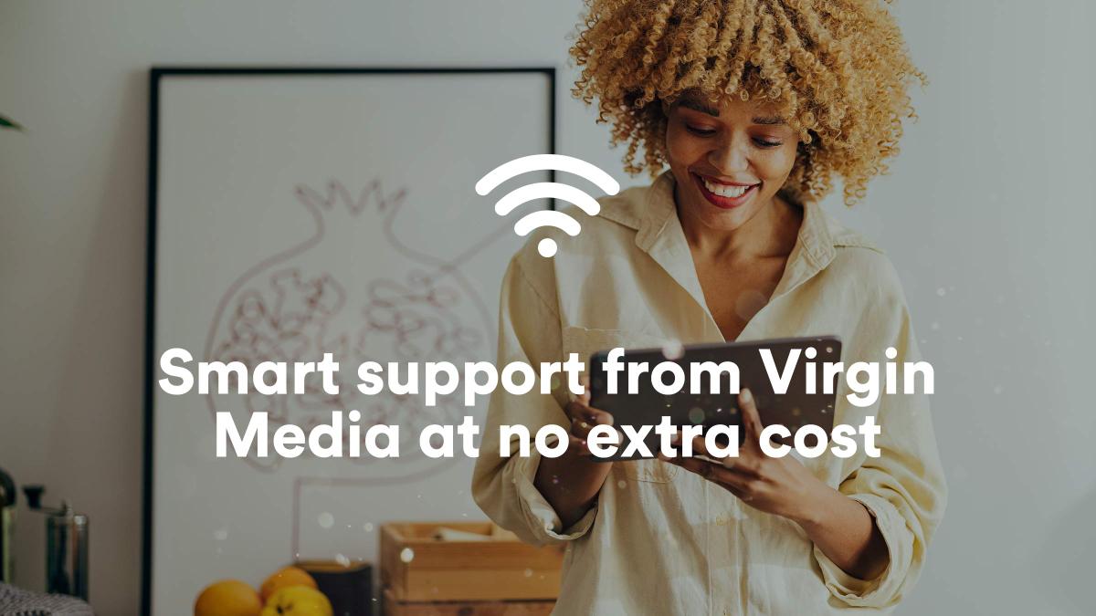 Smart support from Virgin Media | What you need to know | Virgin Media ...