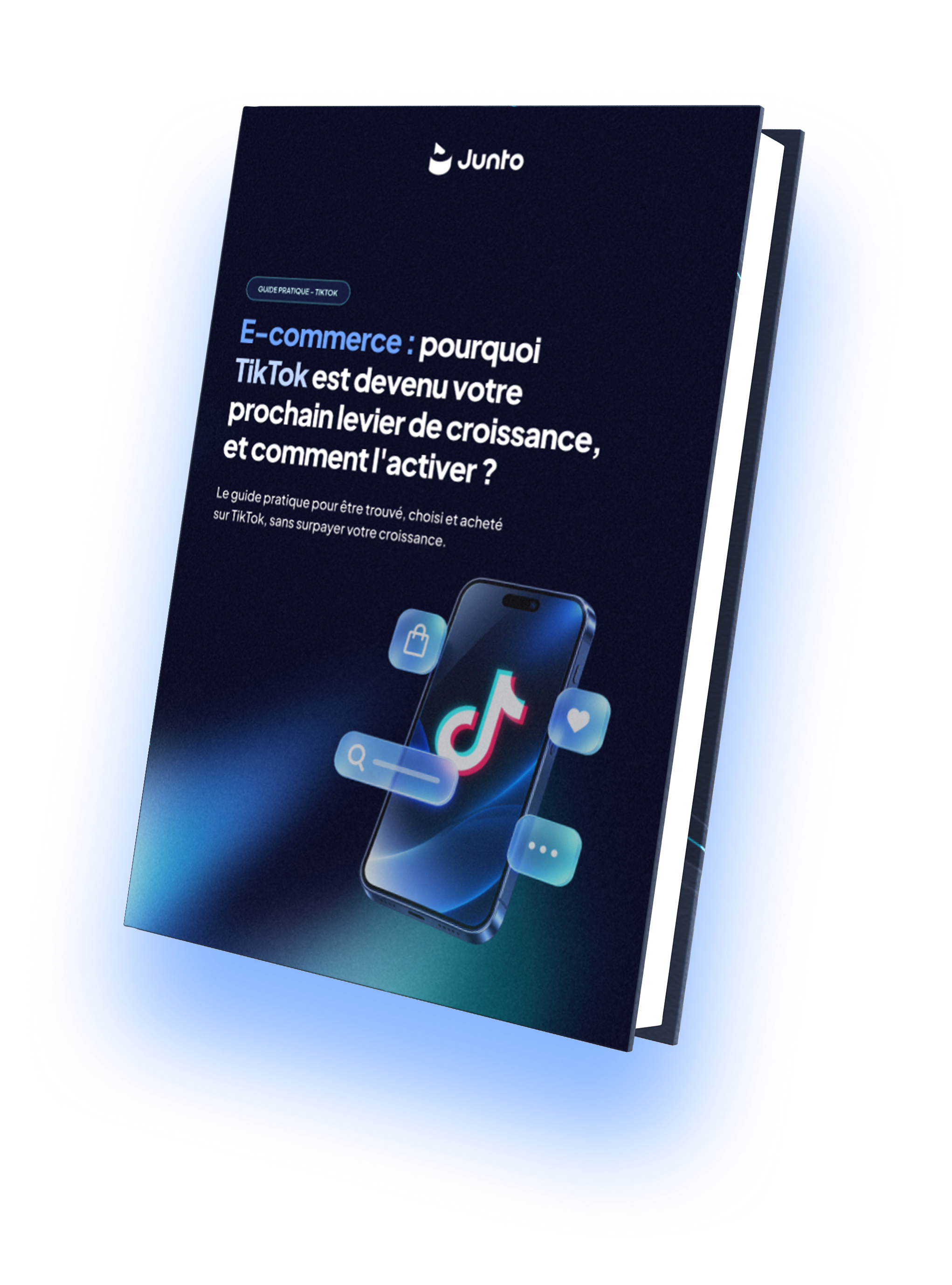 Faire de TikTok votre levier de croissance e-commerce