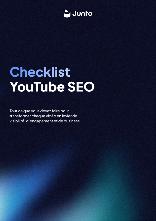 Checklist Youtube SEO :  : transformer chaque vidéo en levier de visibilité, d’engagement et de business