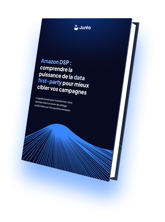 Amazon DSP : exploitez la puissance de votre data first-party