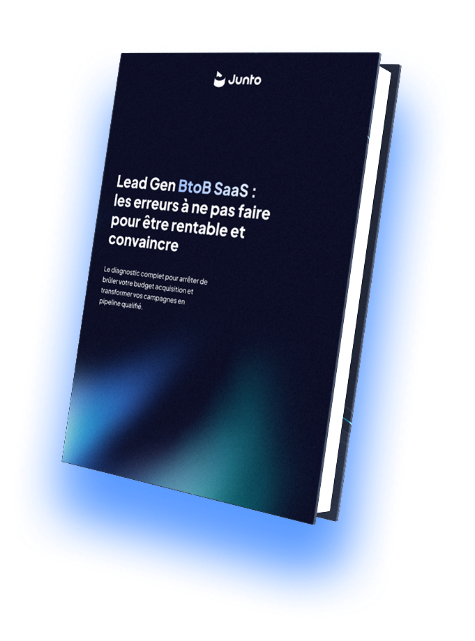 Lead Gen BtoB SaaS : les erreurs à ne pas faire pour être rentable et convaincre