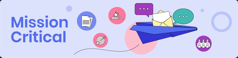 Words Mission Critical with an illustration of a paper aeroplane carrying an open envelope surrounded by speech bubbles, gaval and target