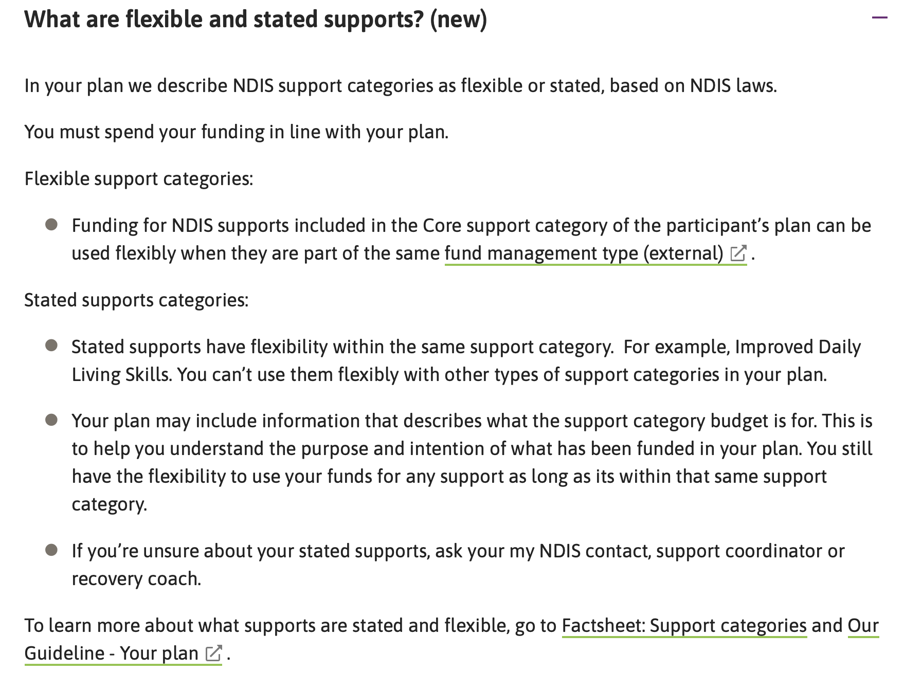 Screenshot from the NDIA’s FAQ page, 25th April, stating that ‘Your plan may include information that describes what the support category budget is for. This is to help you understand the purpose and intention of what has been funded in your plan. You still have the flexibility to use your funds for any support as long as its within that same support category.