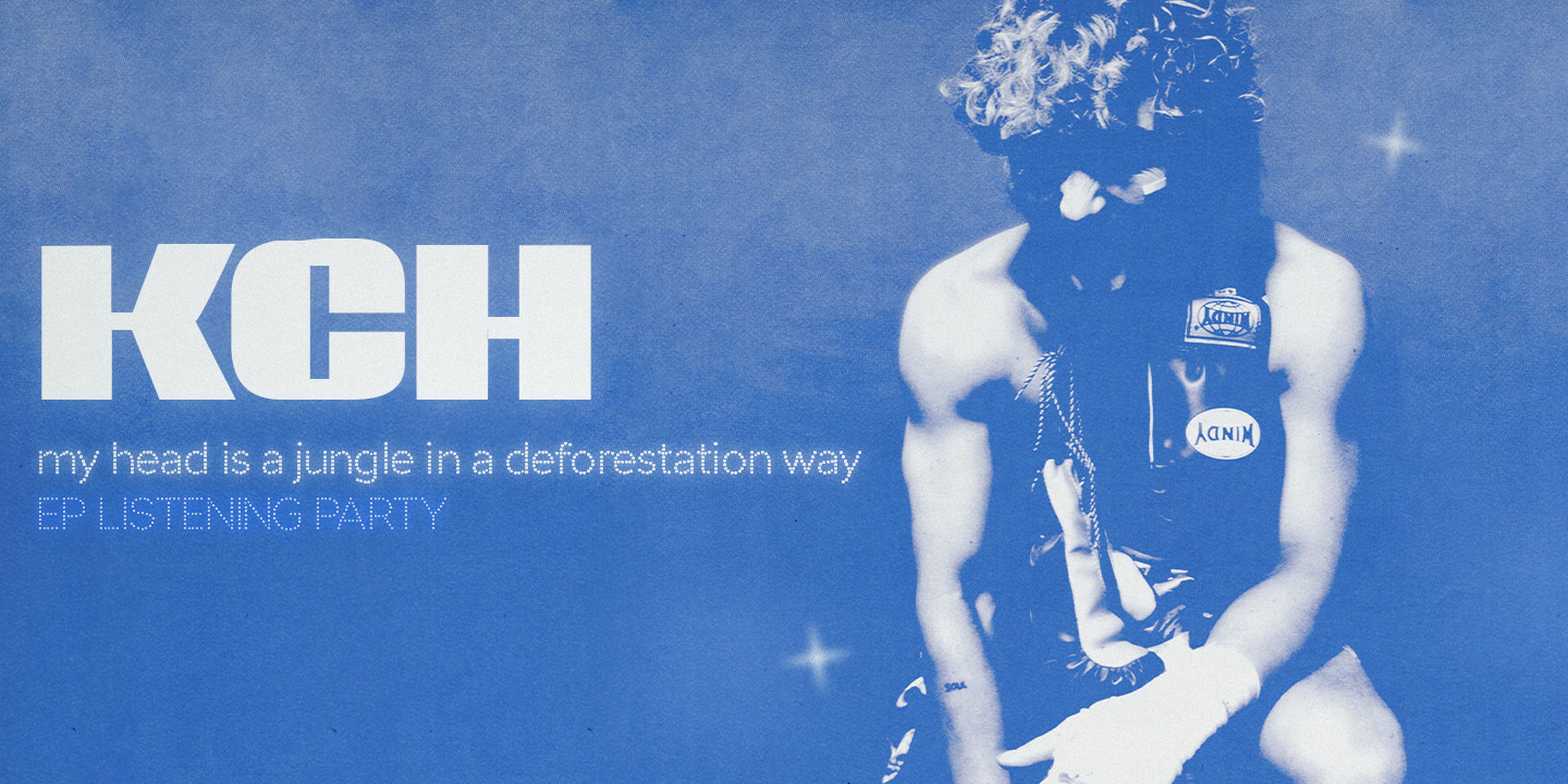 KCH presents 'my head is a jungle' EP Listening Party