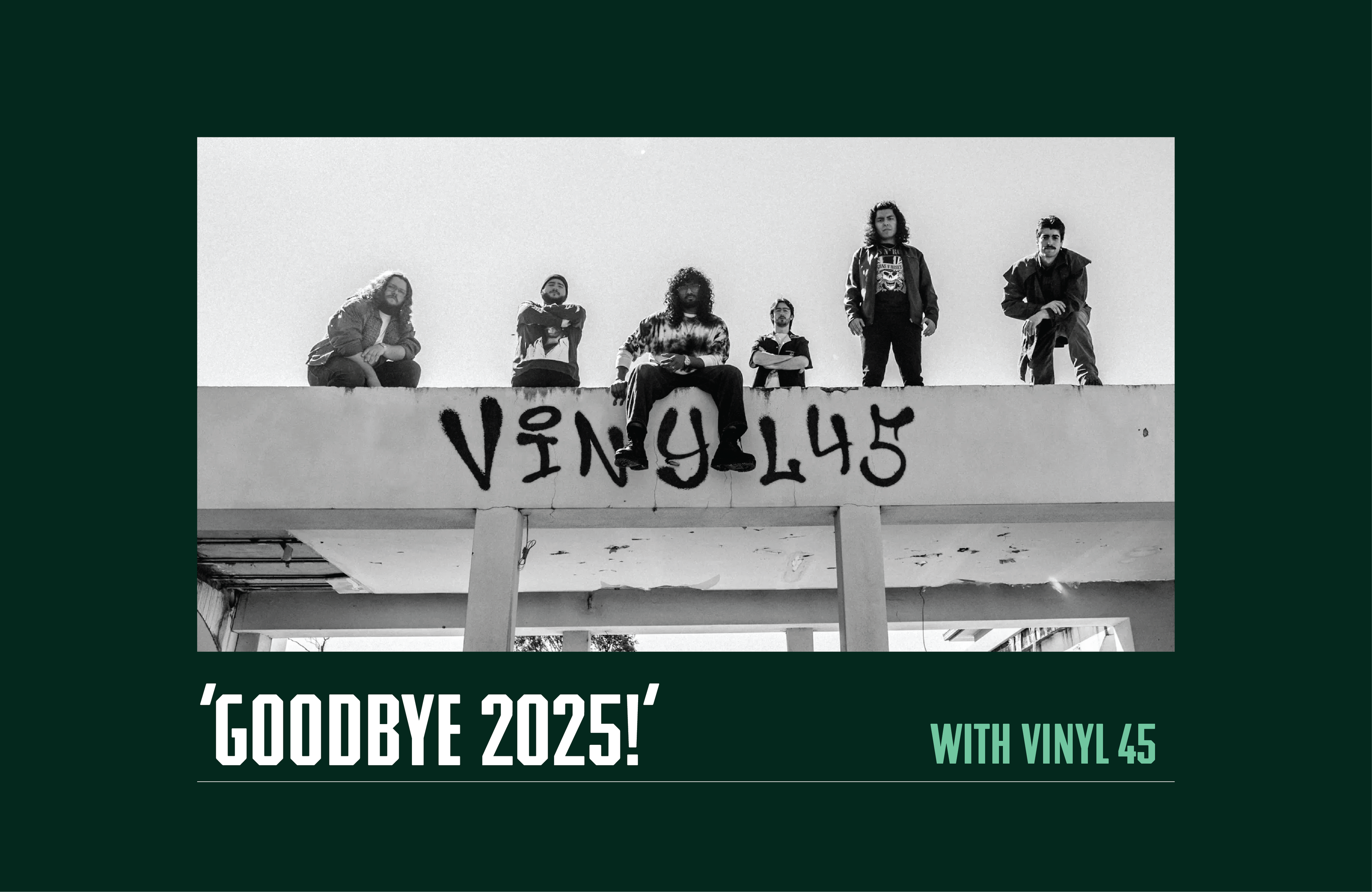 'Goodbye 2025!' with Vinyl 45
