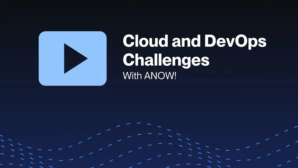 cloud-and-devops-challenges-with-anow.jpg