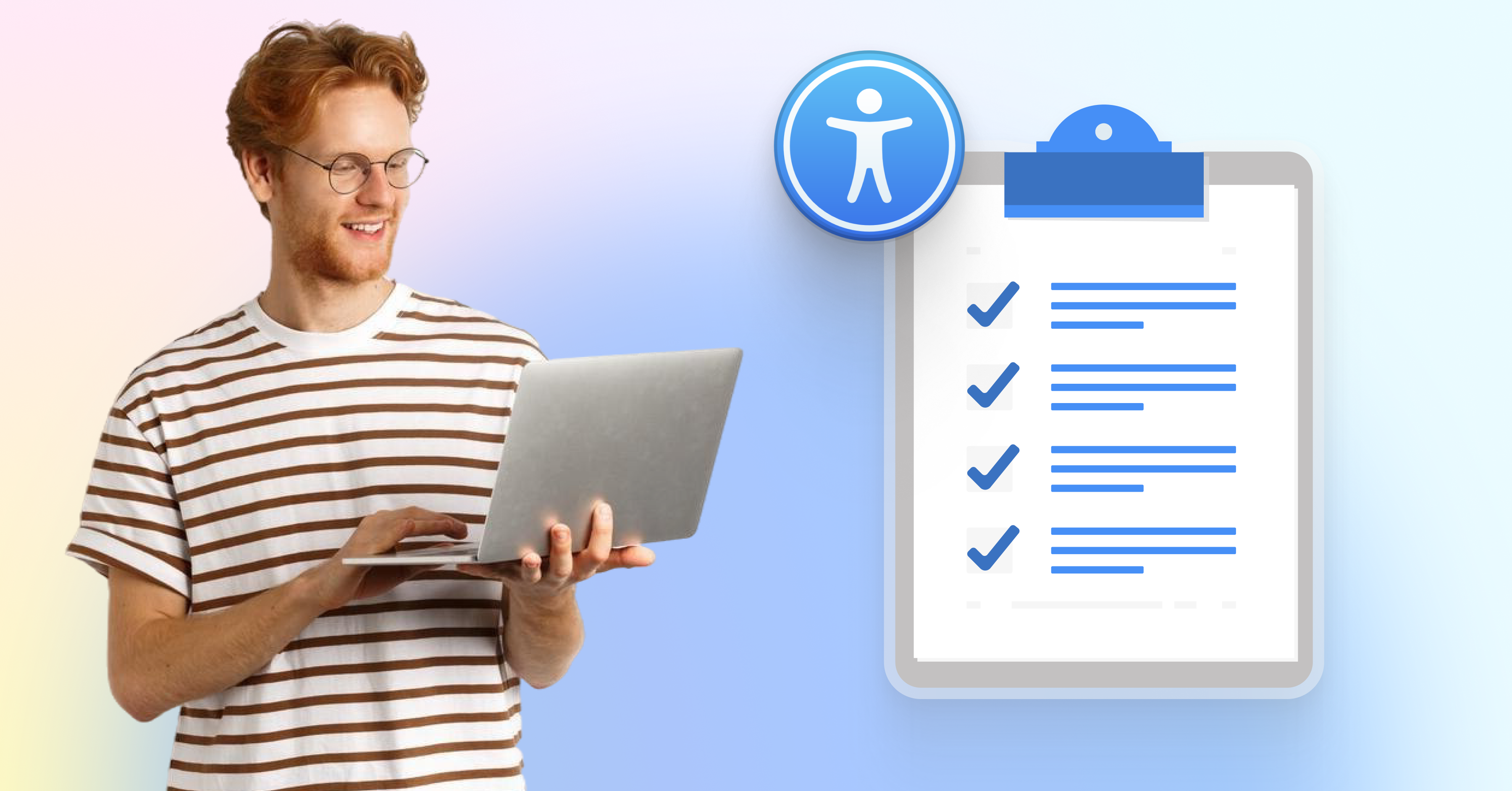 Man with laptop, in the background a checklist with an accessibility icon